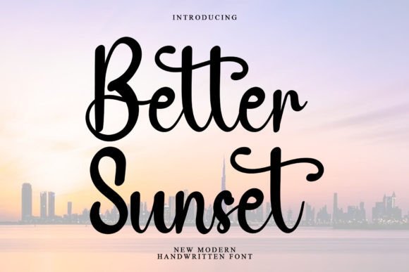 Better Sunset: A Handwritten Font for Crafters and Makers