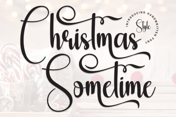 Christmas Sometime: A Handwritten Font for Editorial Warmth