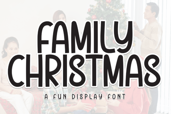 Family Christmas: The Festive Font for Crafters and Creators