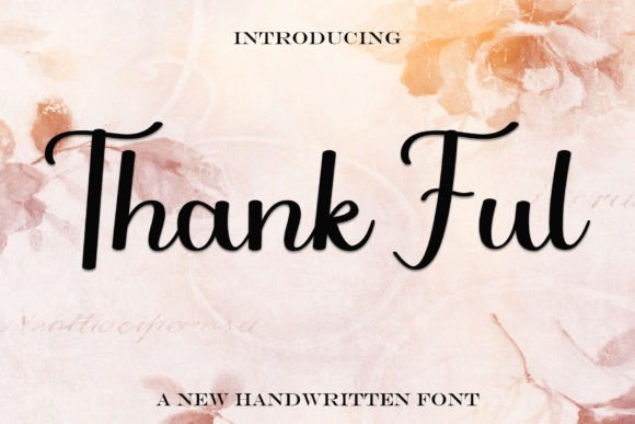 Thank Ful: A Handwritten Font for Clearer Campaign Messages
