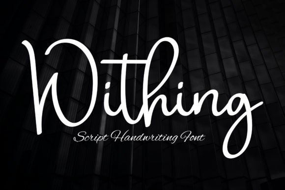 Withing: A Script Font Review for Real-World Projects